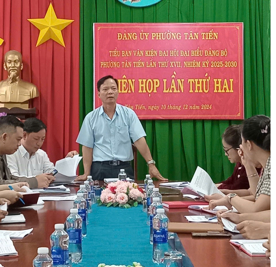 Phiên họp lần thứ hai của Tiểu ban văn kiện Đại hội đại biểu Đảng bộ phường Tân Tiến lần thứ XVI, nhiệm kỳ 2025-2030